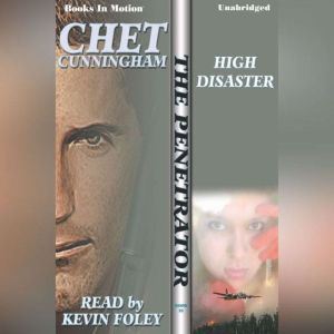 High Disaster, Chet Cunningham