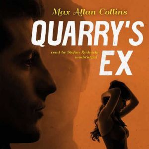 Quarrys Ex, Max Allan Collins