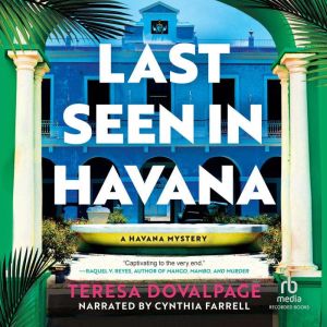 Last Seen in Havana, Teresa Dovalpage