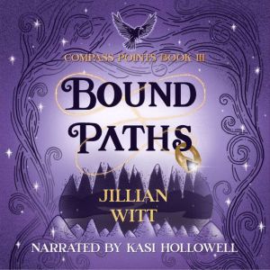 Bound Paths, Jillian Witt