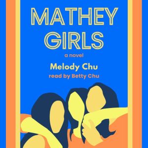 Mathey Girls: A Novel