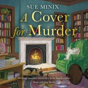 A Cover for Murder, Sue Minix