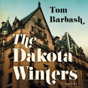 The Dakota Winters, Tom Barbash