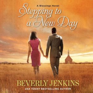 Stepping to a New Day, Beverly Jenkins