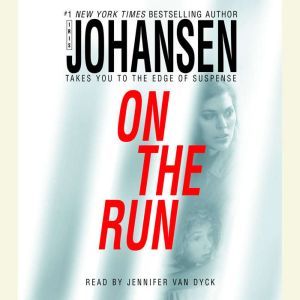 On The Run, Iris Johansen
