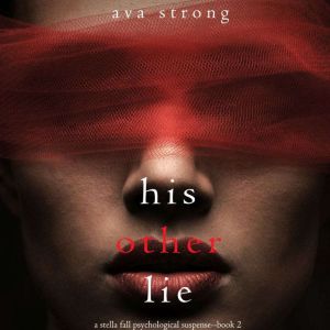 His Other Lie, Ava Strong
