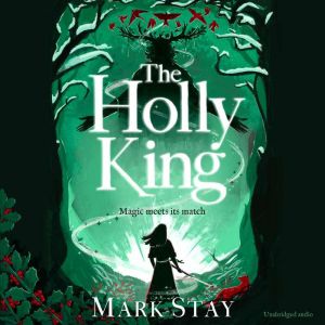 The Holly King, Mark Stay