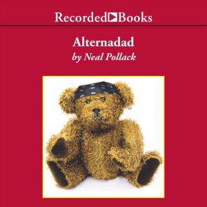 Alternadad, Neal Pollack