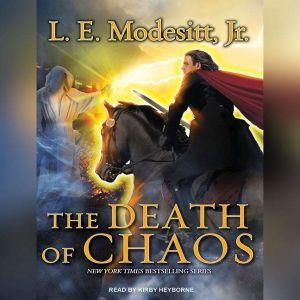 The Death of Chaos, Jr. Modesitt