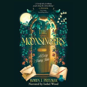 The Moonsingers, Robyn J Pritzker