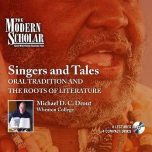 Singers and Tales, Michael Drout