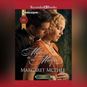 Mistress to the Marquis, Margaret McPhee