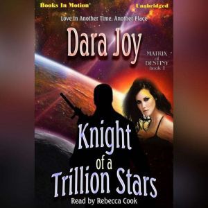 Knight Of A Trillion Stars, Dara Joy