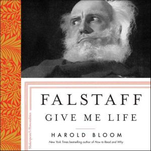 Falstaff, Harold Bloom
