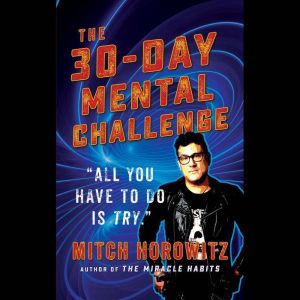 30 Day Mental Challenge, Mitch Horowitz
