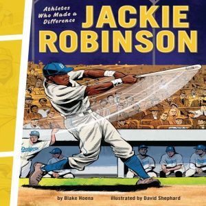 Jackie Robinson, Blake Hoena