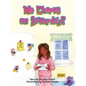 No Chores on Saturday?, Christine Creach