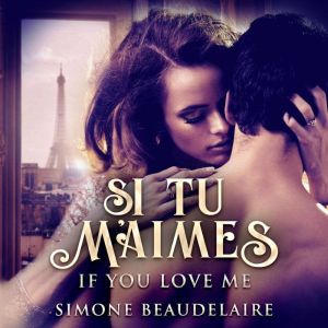 Si Tu MAimes, Simone Beaudelaire