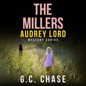 The Millers A Gripping Australian Cr..., G. C. Chase