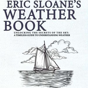 Eric Sloanes Weather Book, Eric Sloane