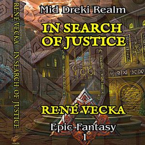 In Search of Justice: Book 1: Mid Dreki Realm