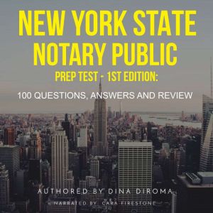 New York State Notary Public Prep Tes..., Dina DiRoma