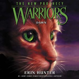 Warriors The New Prophecy 3 Dawn, Erin Hunter