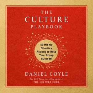 The Culture Playbook, Daniel Coyle