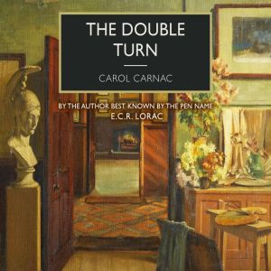 The Double Turn, Carol Carnac