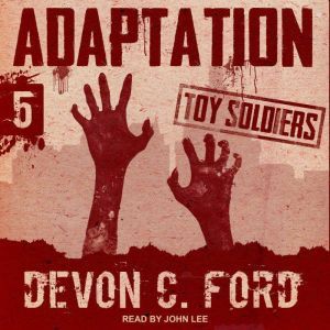 Adaptation, Devon C. Ford
