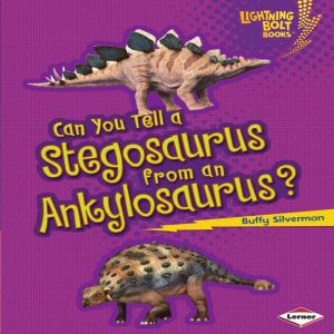 Can You Tell a Stegosaurus from an An..., Buffy Silverman