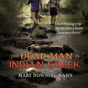 Dead Man in Indian Creek, The, Mary Downing Hahn