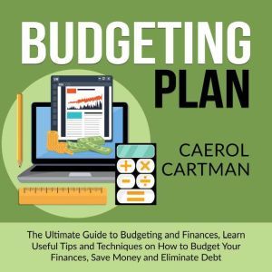 Budgeting Plan The Ultimate Guide to..., Caerol Cartman