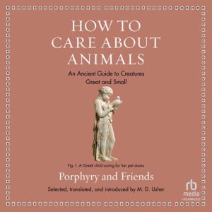 How to Care About Animals, Porphyry