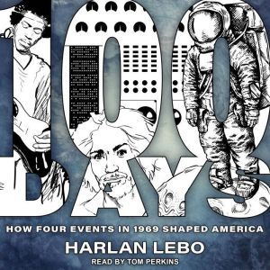 100 Days, Harlan Lebo