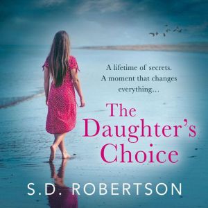 The Daughters Choice, S.D. Robertson