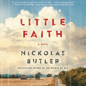 Little Faith, Nickolas Butler