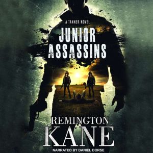 Junior Assassins, Remington Kane
