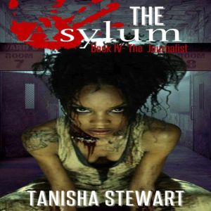 The Journalist, Tanisha Stewart