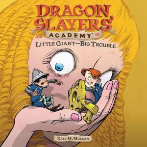 Little GiantBig Trouble 19, Kate McMullan