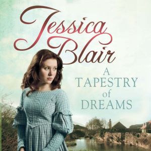 A Tapestry of Dreams, Jessica Blair