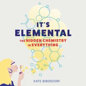 Its Elemental, Kate Biberdorf