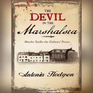 The Devil in the Marshalsea, Antonia Hodgson