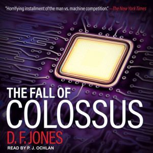 The Fall of Colossus , D. F. Jones