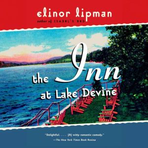 The Inn at Lake Devine, Elinor Lipman