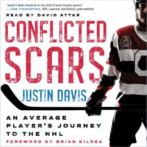 Conflicted Scars: An Average Players Journey to the NHL