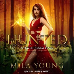 Hunted, Mila Young