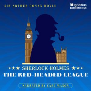 The RedHeaded League, Sir Arthur Conan Doyle