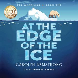 At The Edge Of The Ice, Carolyn Armstrong