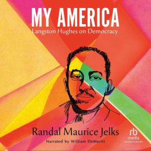 My America, Randal Maurice Jelks